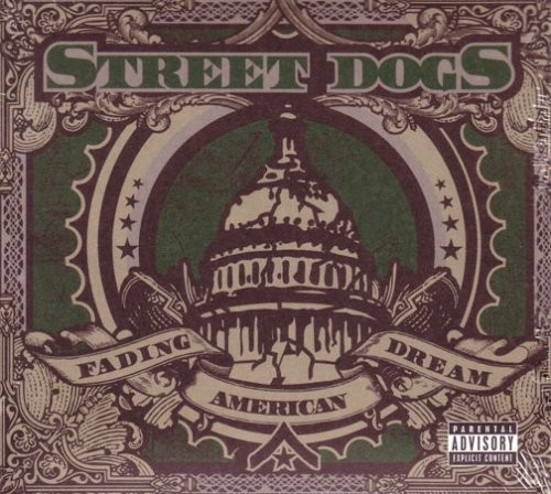 STREET DOGS - Fading American Dream - 2 CD - **Mint Condition**