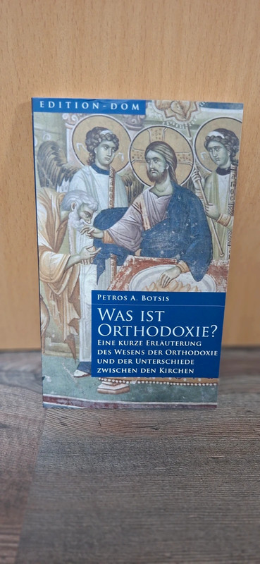 Was ist Orthodoxie?