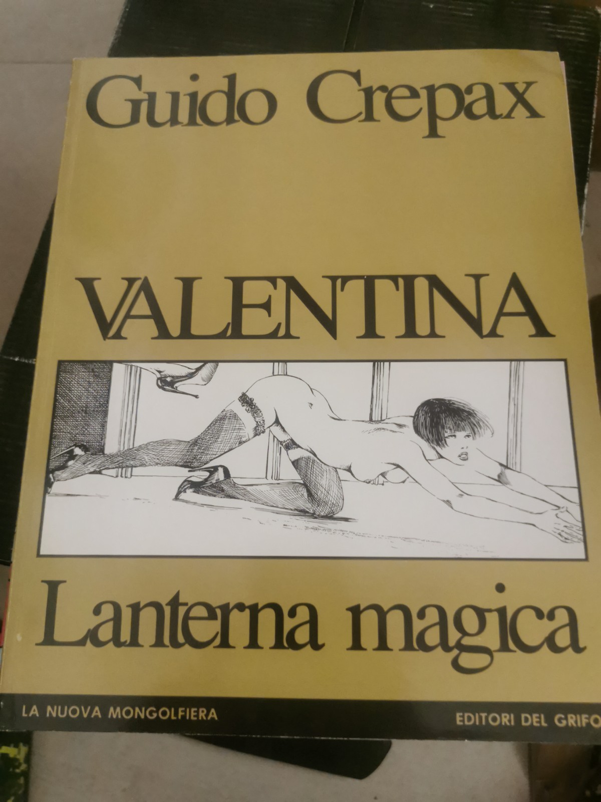 Valentina Lanterna Magica - Guido Crepax - Editori Del Grifo 1989 La Nuova...