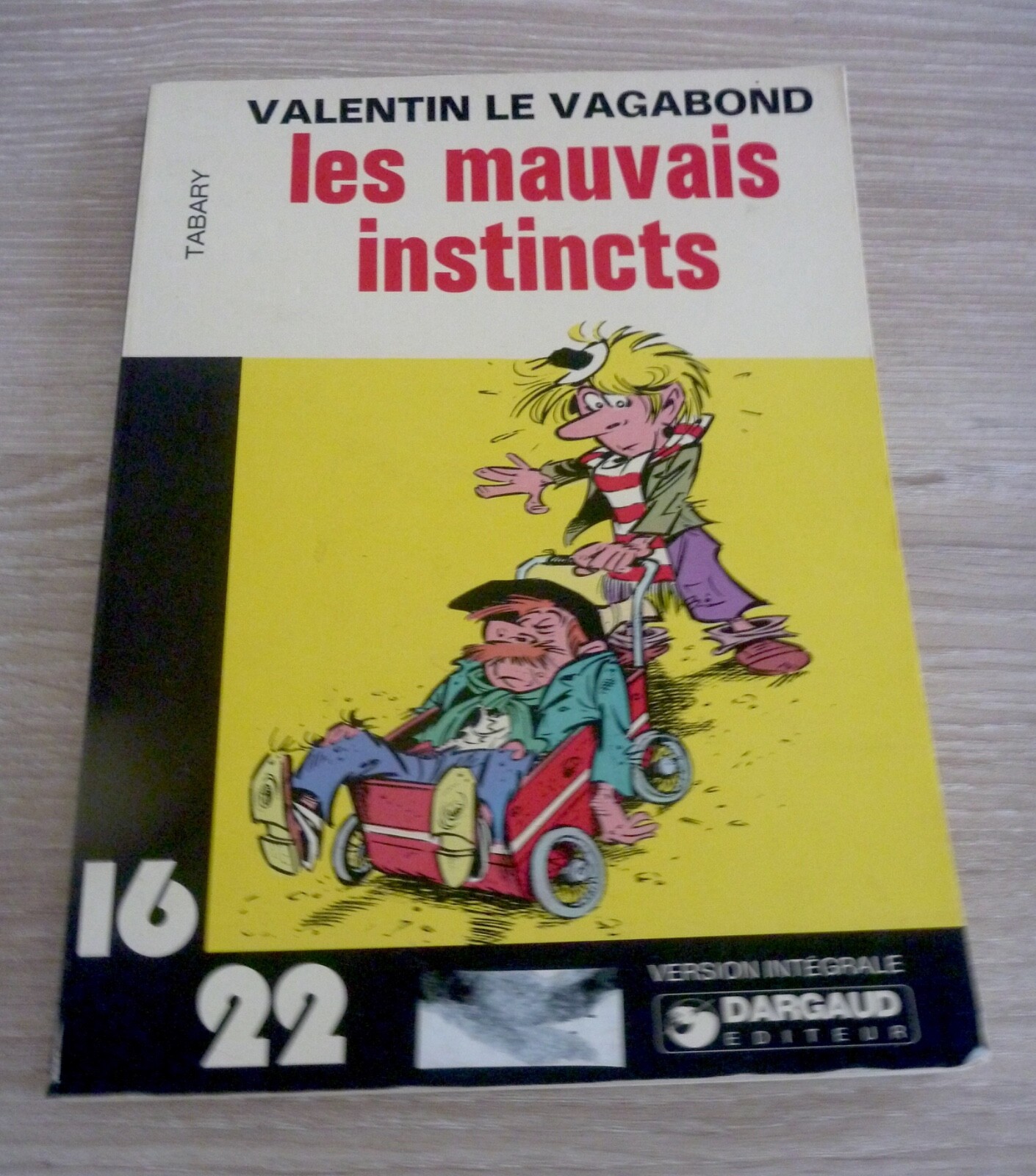 VALENTIN LE VAGABOND Les mauvais instincts 16-22 Tabary version intégrale BD