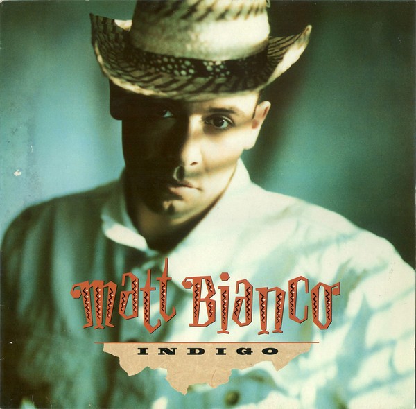 Matt Bianco - Indigo (LP, Album, RSA) (Very Good Plus (VG+)) - 3288206303