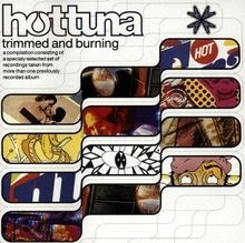 Trimmed  Burning von Hot Tuna | CD | Zustand gut