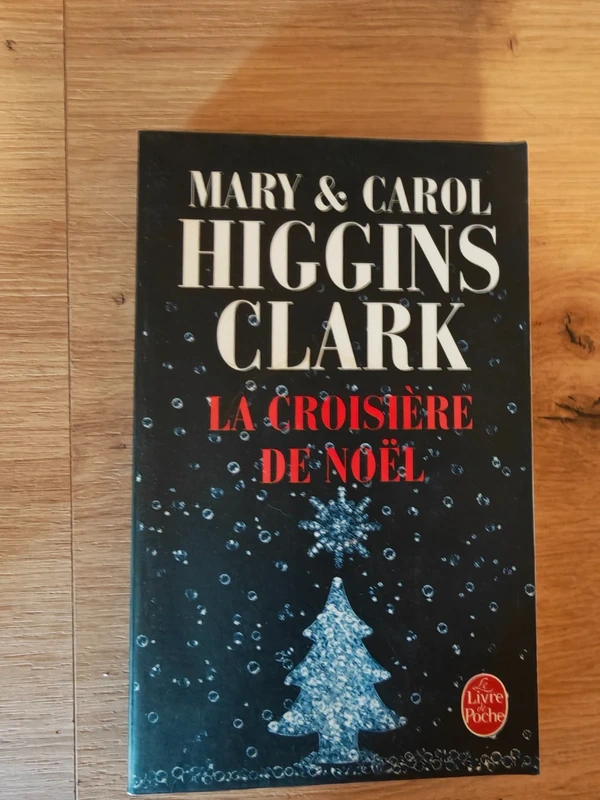 La croisière de Noël Mary et Carol Higgins Clark