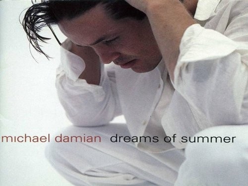 MICHAEL DAMIAN - Dreams Of Summer - CD - **Mint Condition**