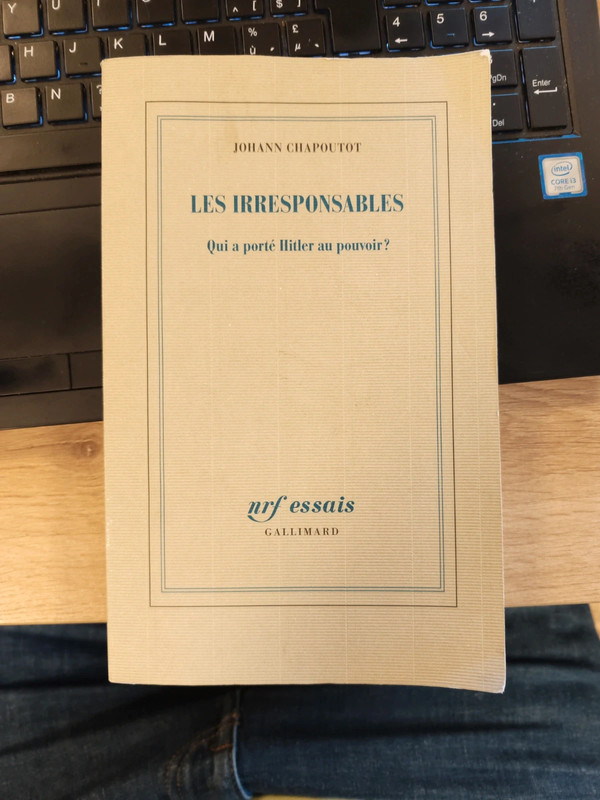 Johann Chapoutot "Les irresponsables"