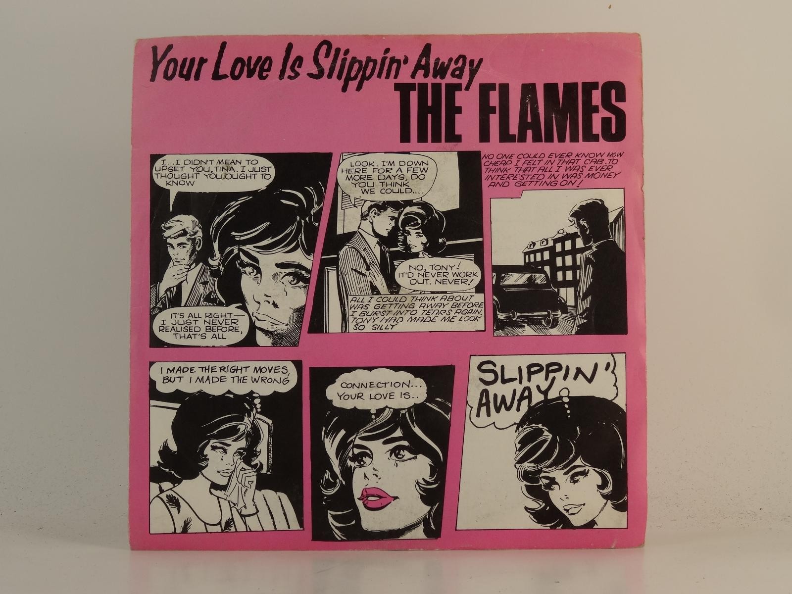 THE FLAMES YOUR LOVE IS SLIPPIN AWAY (1) (78) 2 Track 7" Single including Pictur
