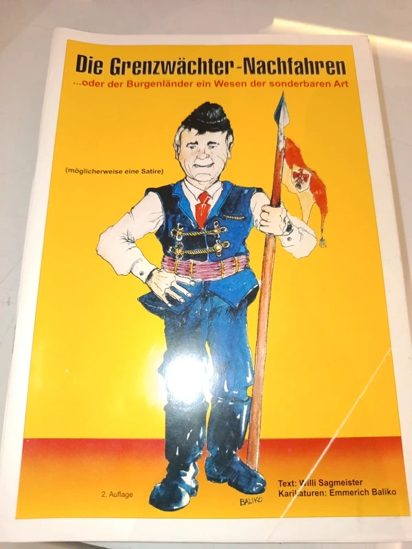 Tolles Buch "Die Grenzwächter Nachfahren" oder der Burgenländer