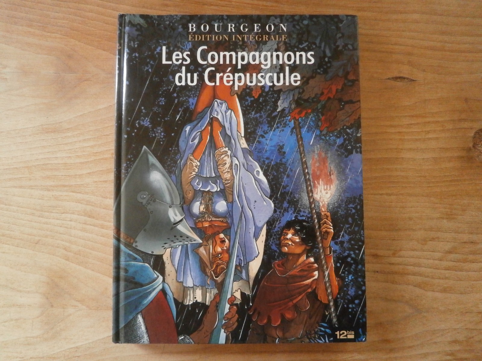 BD LES COMPAGNONS DU CREPUSCULE Edition Intégrale - BOURGEON - 12bis France 2010