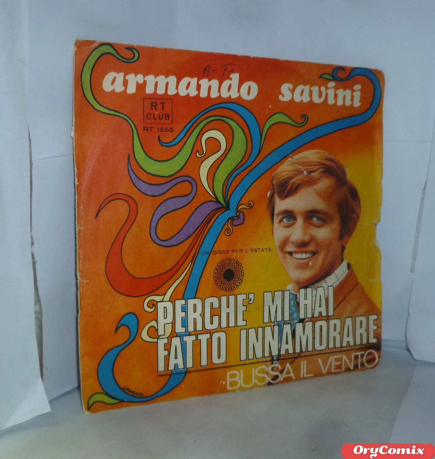 ARMANDO SAVINI - PERCHE' MI HAI FATTO INNAMORARE - VINILE 7" POLLICI 45 GIRI