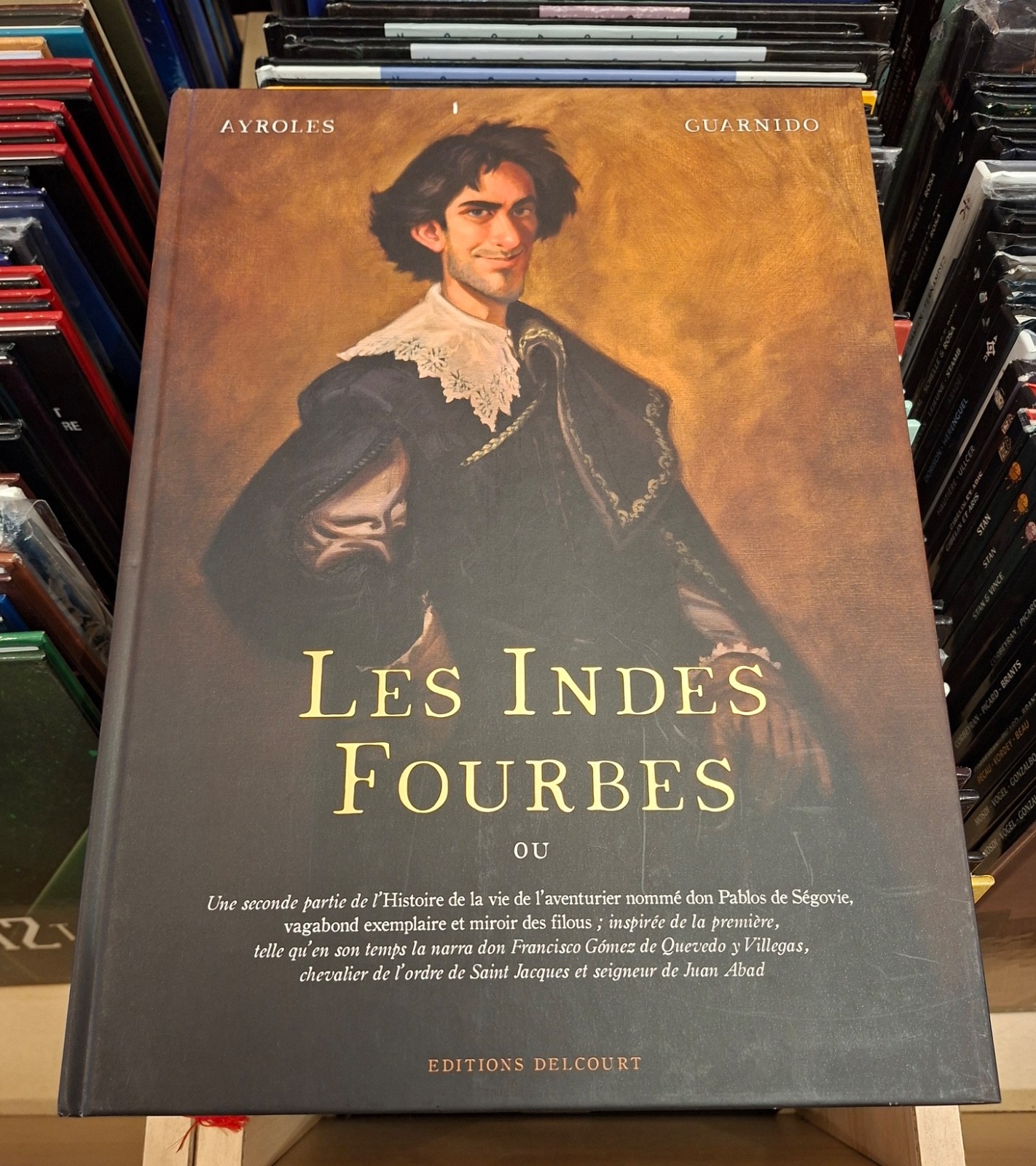 Les Indes Fourbes _ Ayroles - Guarnido _ Delcourt E.O. 2019