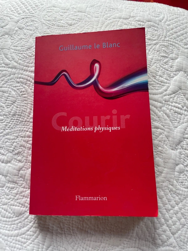 Courir Méditations physiques | Guillaume le Blanc