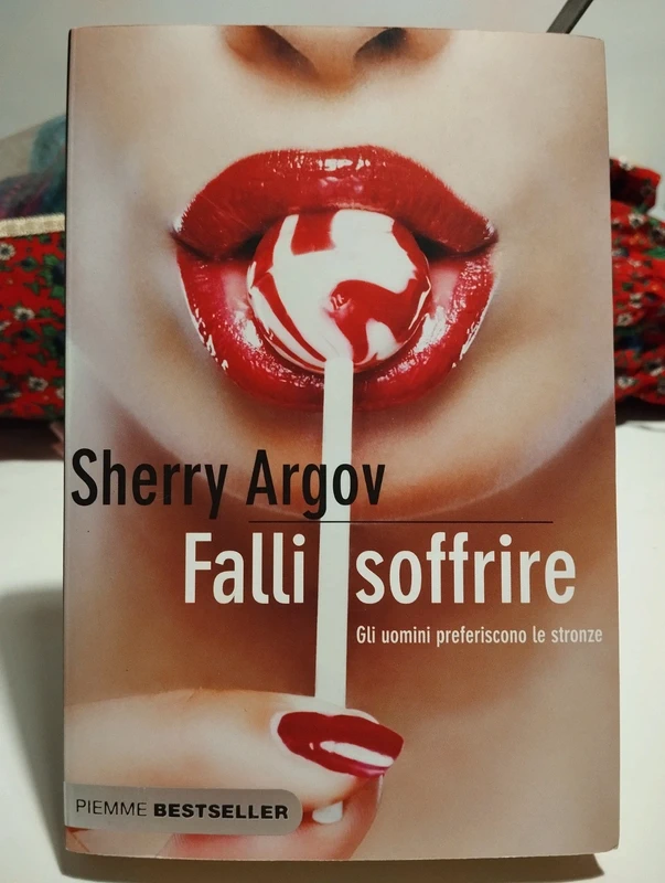 Falli soffrire - Sherry Argov