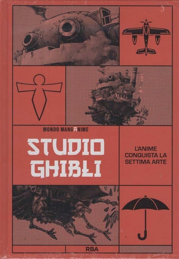 Mondo MangAnime - Studio Ghibli: L'Anime conquista la Settima Arte - Uscita n.13