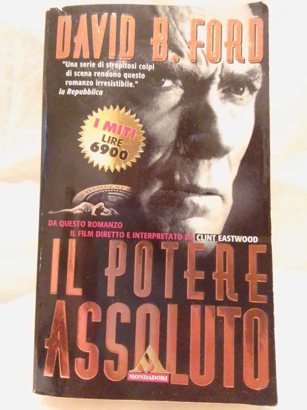 Il potere assoluto. Davide B Ford. Mondadori