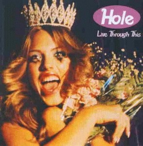 HOLE - Live Through This - CD - Import - **BRAND NEW/STILL SEALED** - RARE