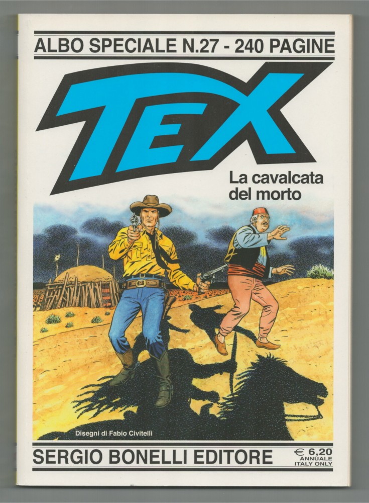 TEX ALBO SPECIALE n. 27 Boselli - Civitelli LA CAVALCATA DEL MORTO Bonelli