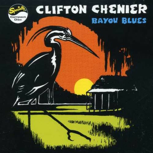 Bayou Blues Clifton Chenier audioCD Used - Good