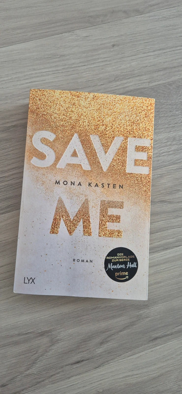 Save Me von Mona Kasten - Maxton Hall Serie