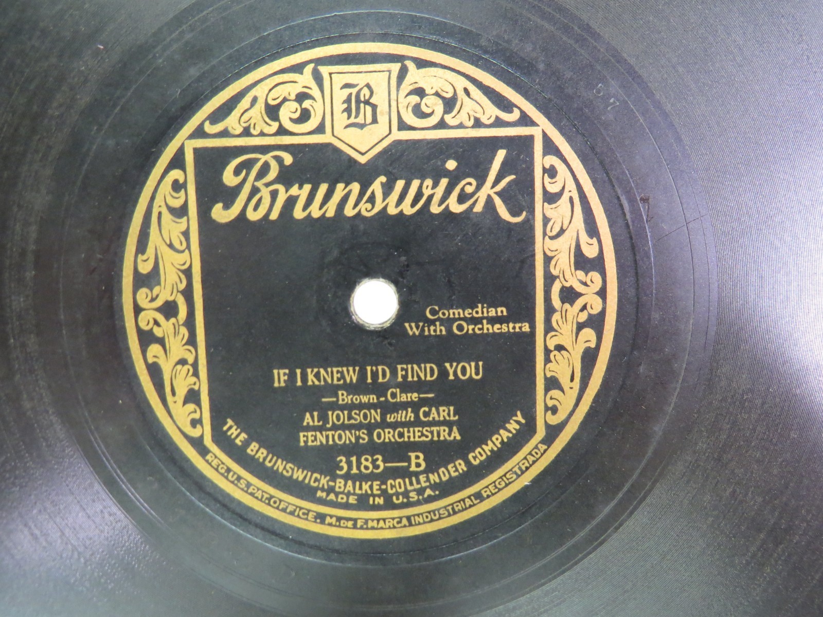 Al Jolson - BRUNSWICK 3183 - I Wish I Had My Old Gal Back Again - 78 RPM
