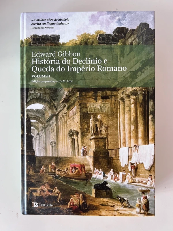 História do Declínio e Queda do Império Romano - Edward Gibbon