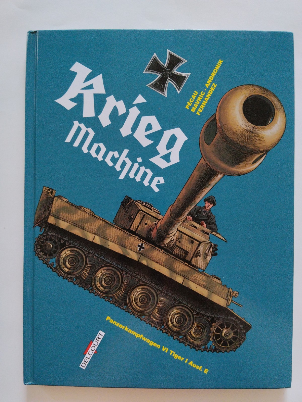 Bd Eo Delcourt Krieg Machine Pecau Mavric ...
