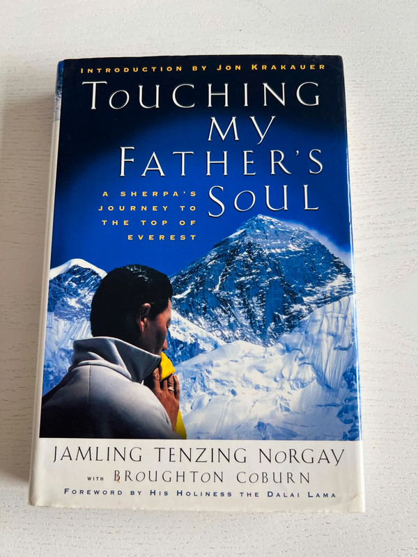 Touching My Father's Soul - Jamling Tenzing Norgay