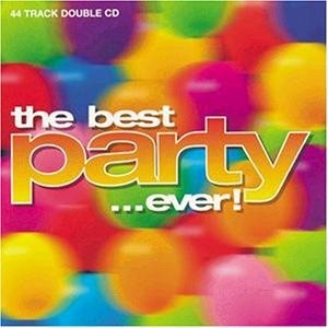 Various Artists The Best Party... Ever! (922) 44 Track CD Album plus Picture Sle