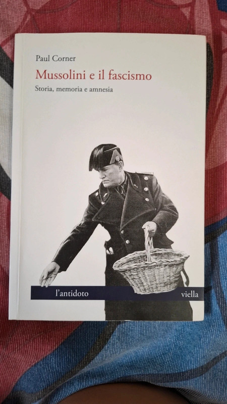Mussolini e il Fascismo Paul Corner
