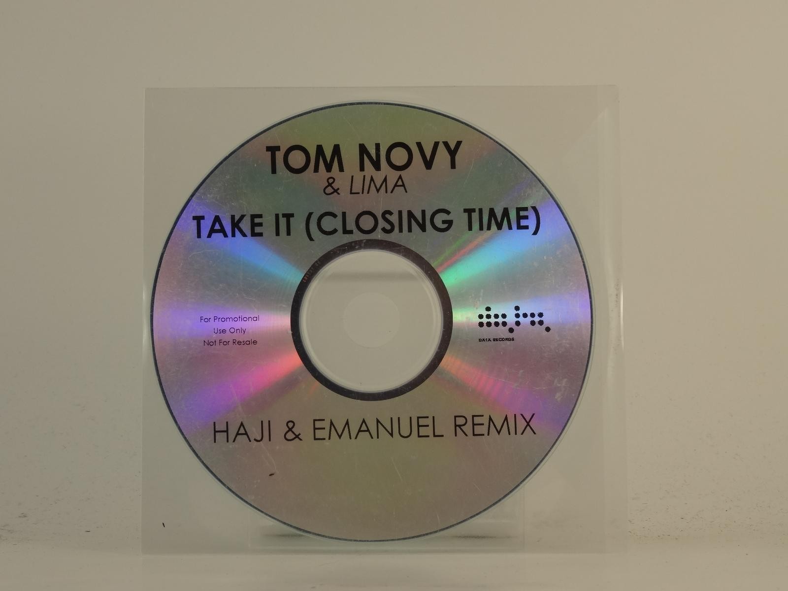 TOM NOVY AND LIMA TAKE IT (CLOSING TIME) (H1) 1 Track Promo CD Single including 