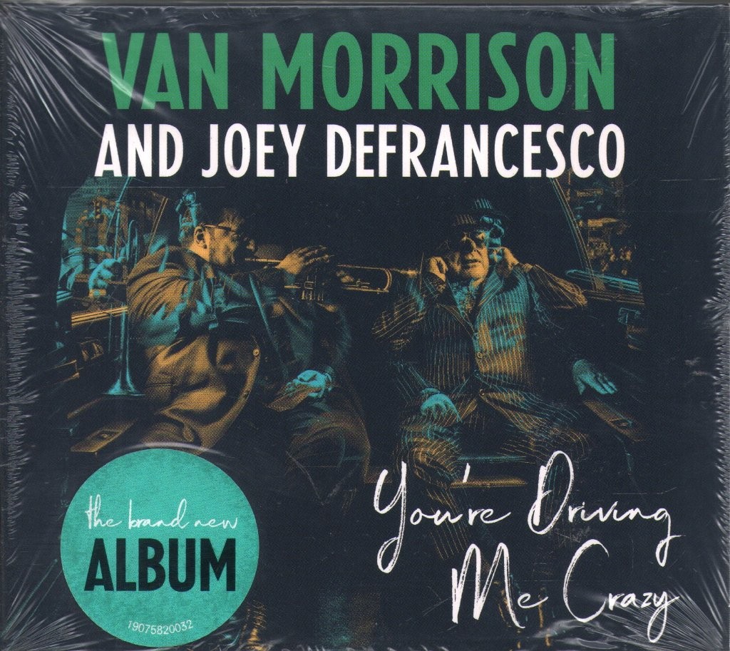 Van Morrison and Joey DeFrancesco You're Driving Me Crazy CD Album Europe 2018