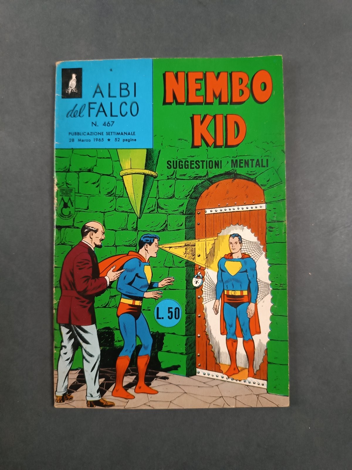 Albi del Falco Nembo Kid n.467 Suggestioni Mentali Mondadori 1965