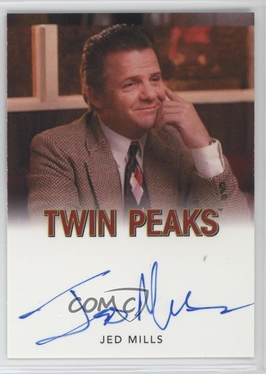 2019 Twin Peaks Archives Classic Jed Mills as Wilson Mooney Auto 1u5y