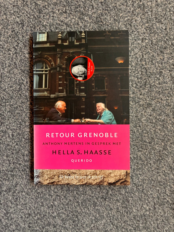 Retour Grenoble Anthony Mertens in gesprek met Hella S. Haasse