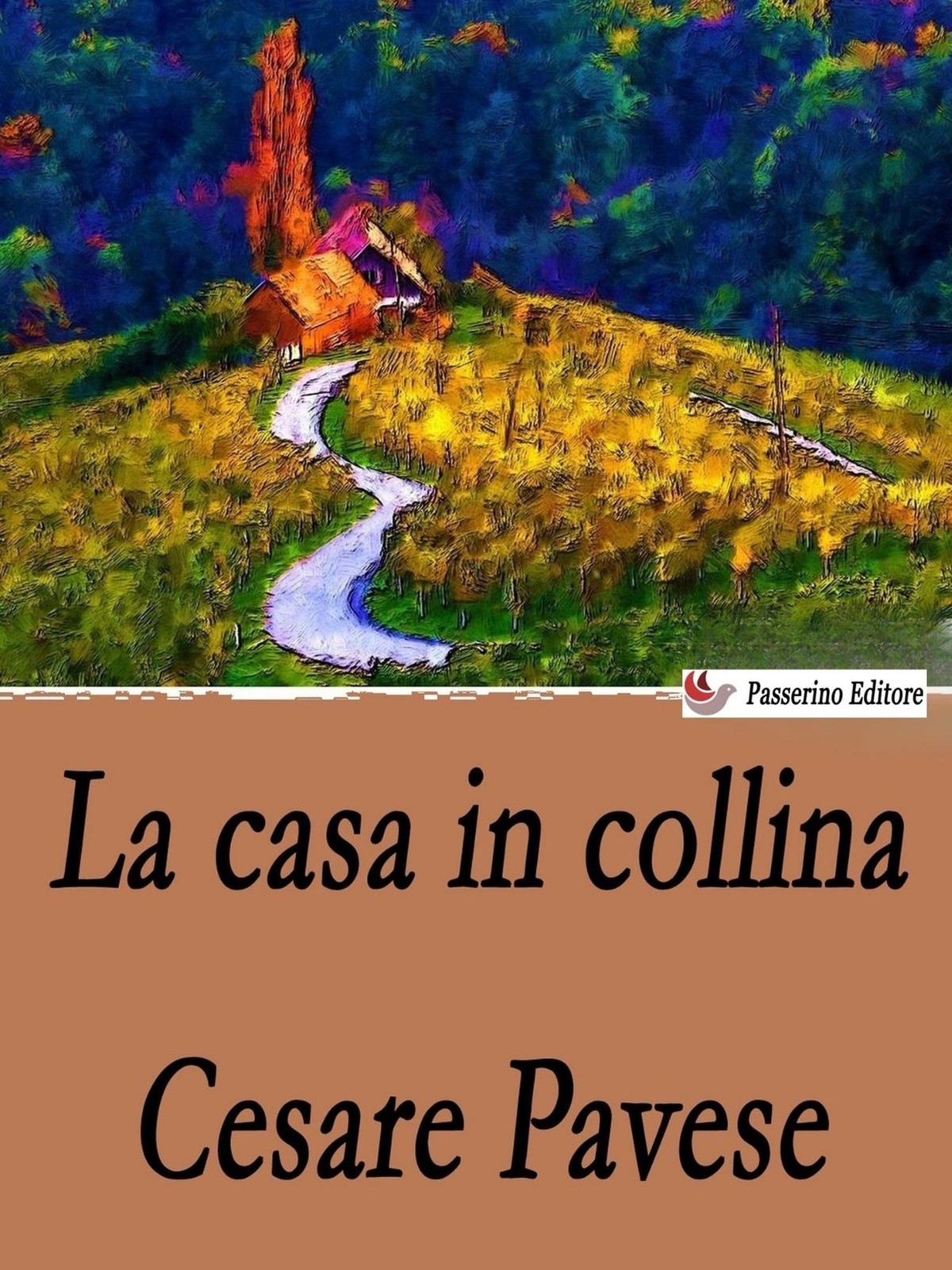 La casa in collina - Narrativa letteraria Letteratura