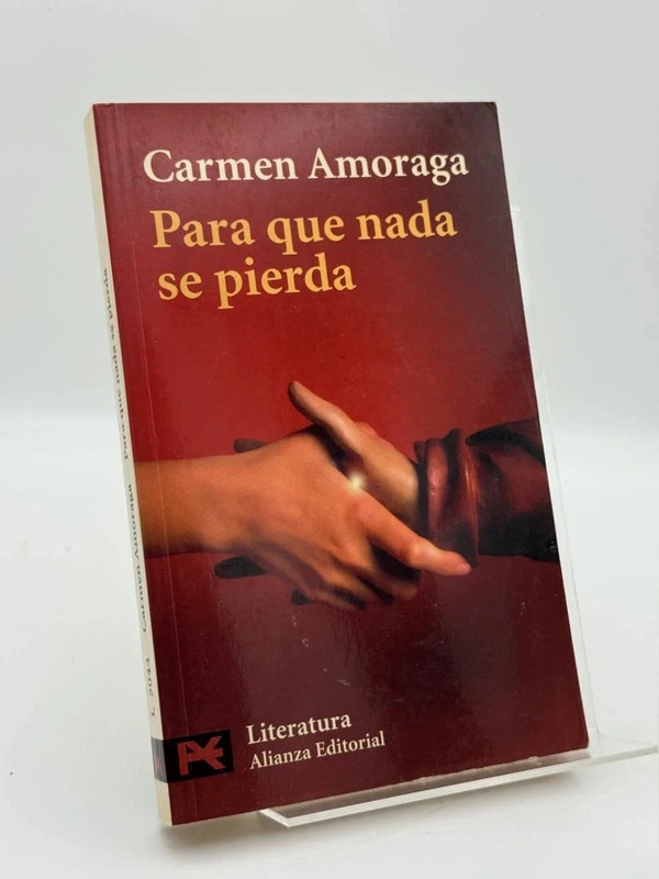 Para Que Nada Se Pierda - Carmen Amoraga
