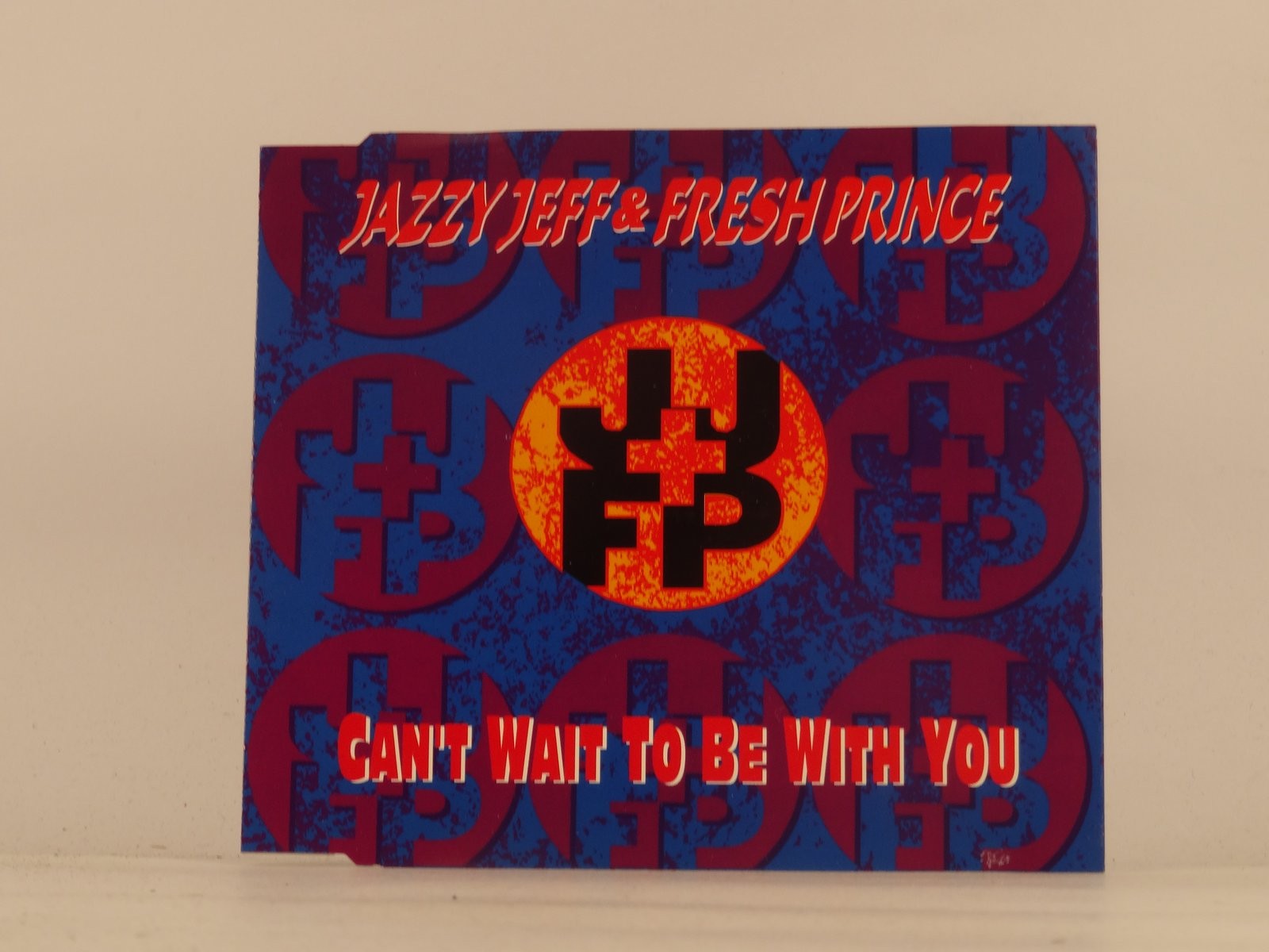 JAZZY JEFF & THE FRESH PRINCE CAN'T WAIT TO BE WITH YOU (L2) 5 Track CD Single p