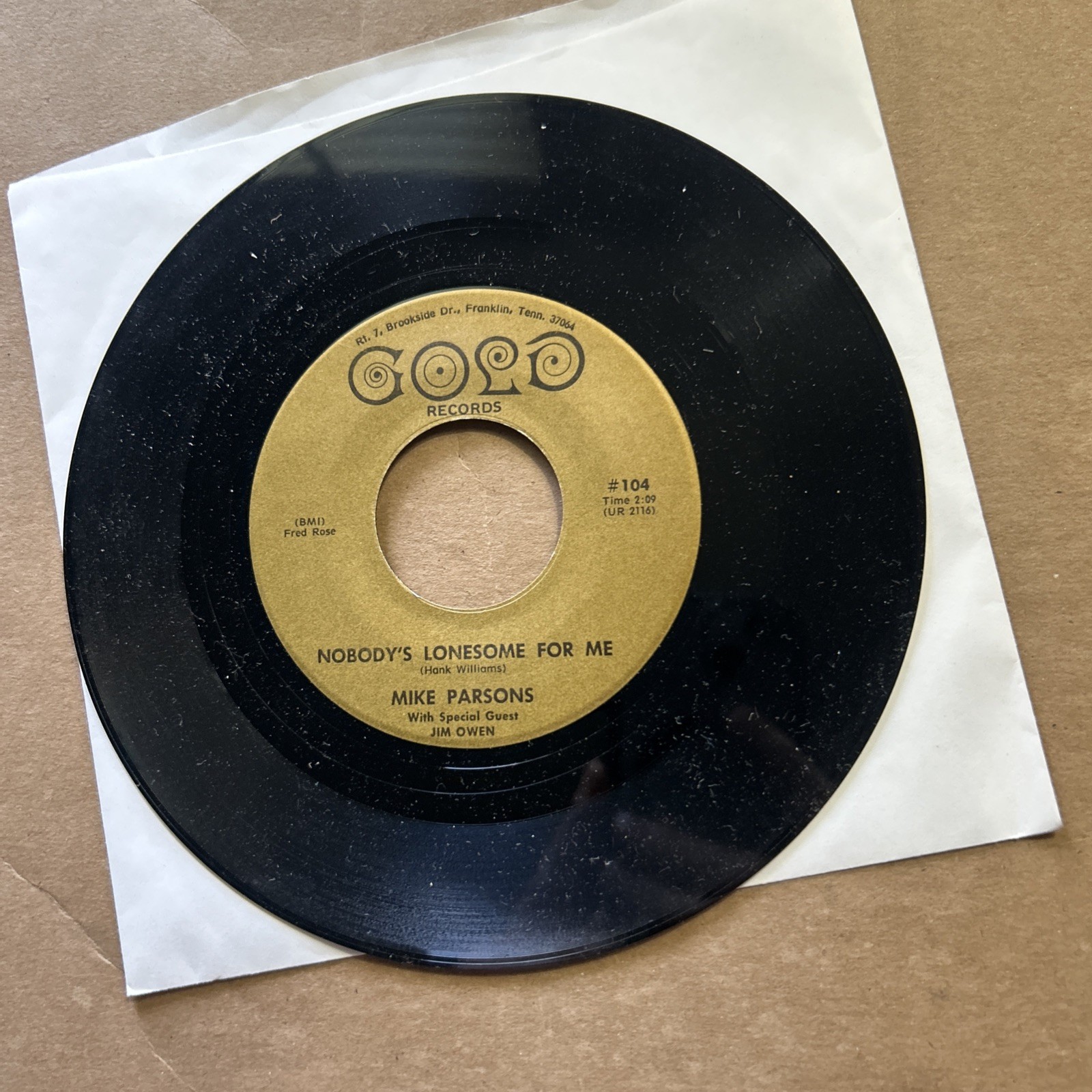 Mike Parsons Nobody's￼ Lonesome For Me/I Almost Died A Thousand Times Today 45