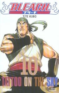 GLENAT Bleach  Tattoo On The Sky (French) 10 by Tite Kubo 2017