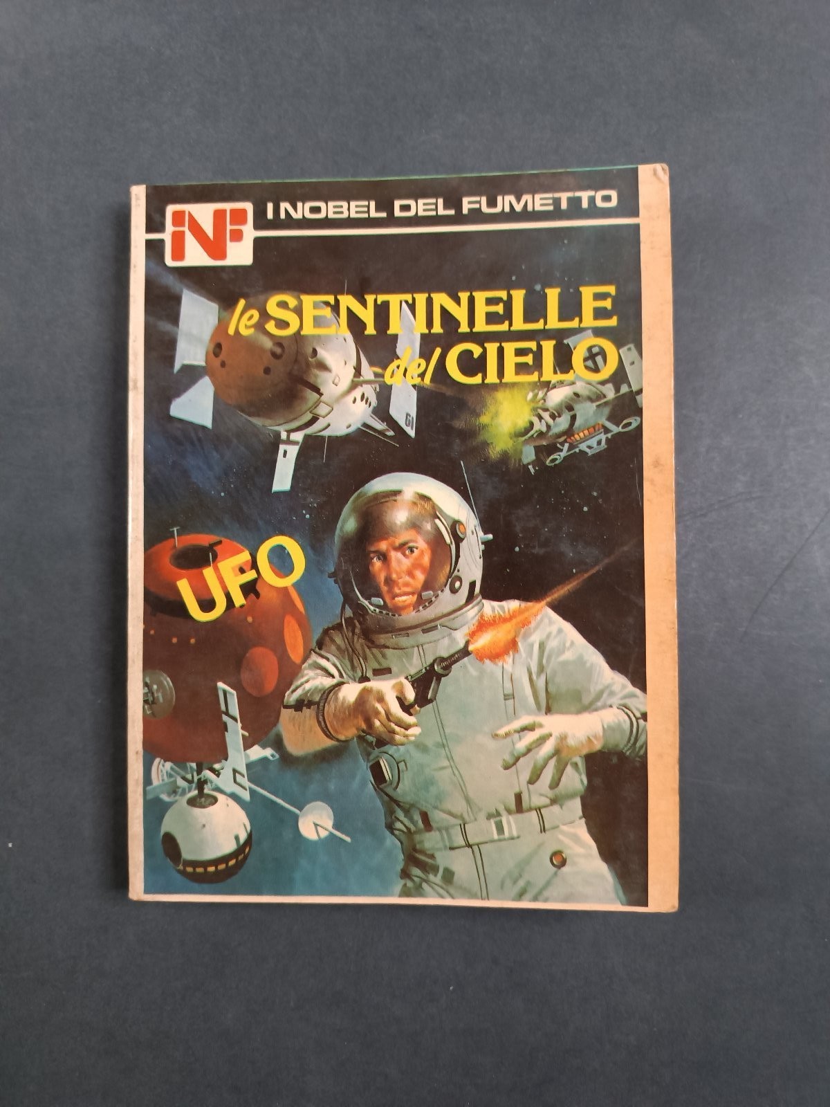 Fumetto I Nobel del Fumetto n.61 Le Sentinelle del Cielo UFO 1978