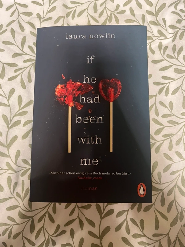 If he had been with me von Laura Nowlin
