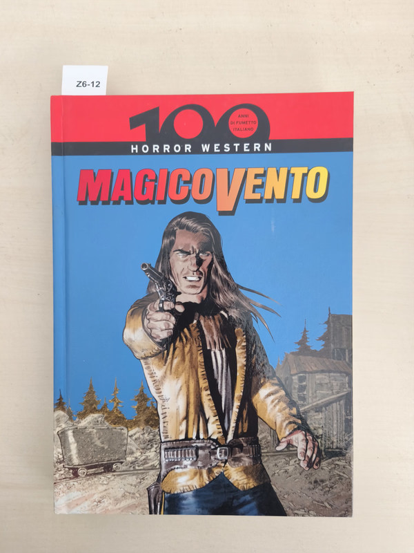 Magico Vento 26 Horror western 100 anni di fumetto italiano
