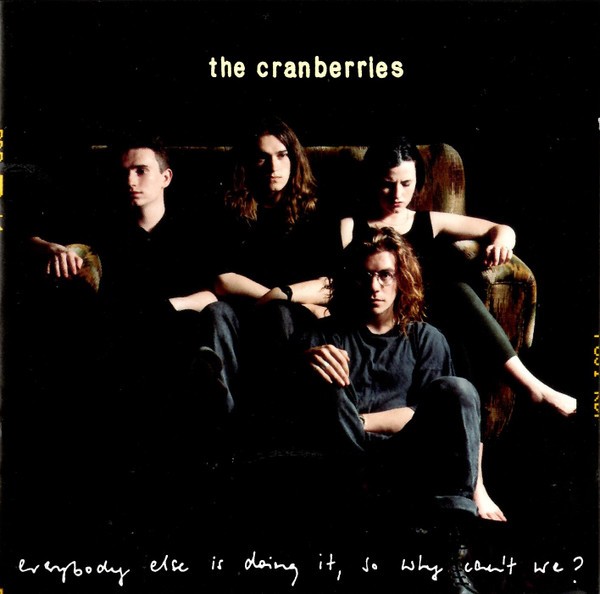 The Cranberries - Everybody Else Is Doing It, So Why Can't We? (CD) (Near Mint (