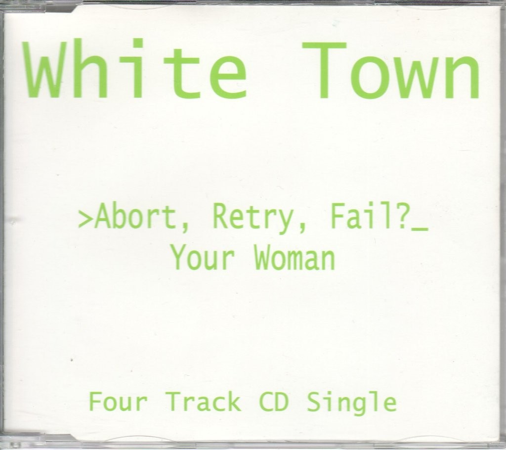 White Town Abort, Retry, Fail CD UK Chrysalis 1997 Design Verde/Bianco