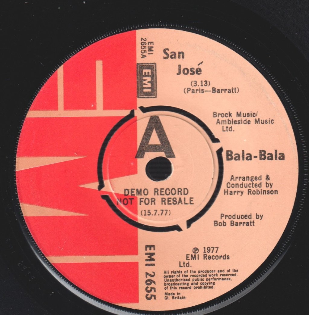 Bala-Bala San Jose Vinile UK Emi 7" Demo 1977 in Busta Semplice EMI2655