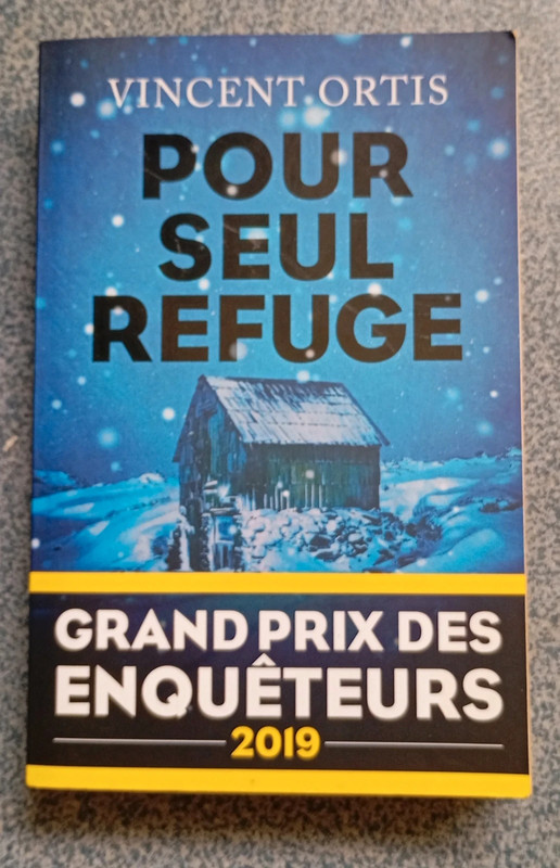 Livre pour seul refuge de Vincent ortis 
Édition Robert Laffont 
321 pages
