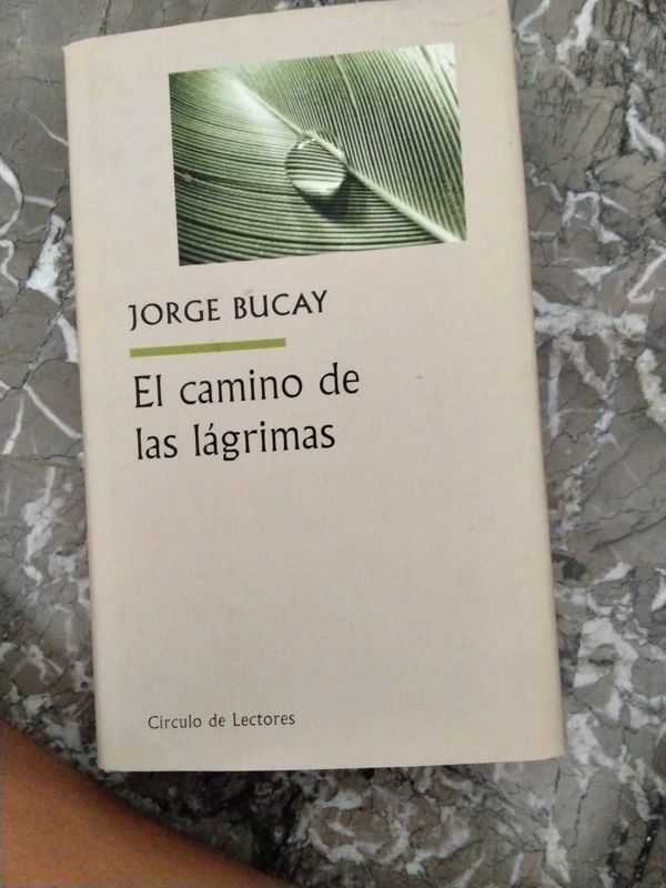 Jorge Bucay el camino de lágrimas