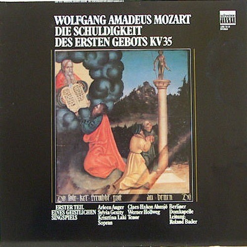 Roland Bader - Mozart: Die Schuldigkeit Des Ersten Gebots Kv 35 [1980]