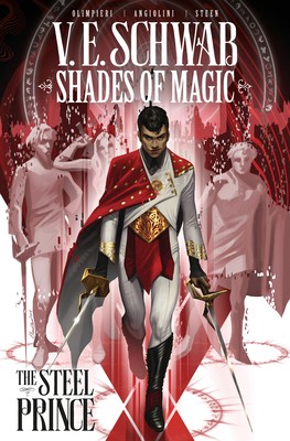 Shades of Magic: Il Principe d'Acciaio Vol. 1 (Graphic Novel) di Schwab, V. E.