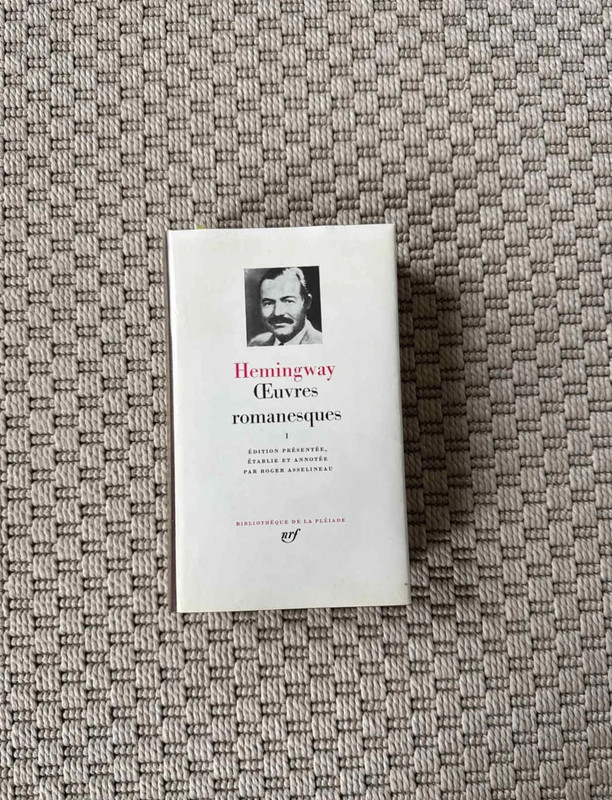 Ernest Hemingway - Oeuvres romanesques tome I - Tres bon etat