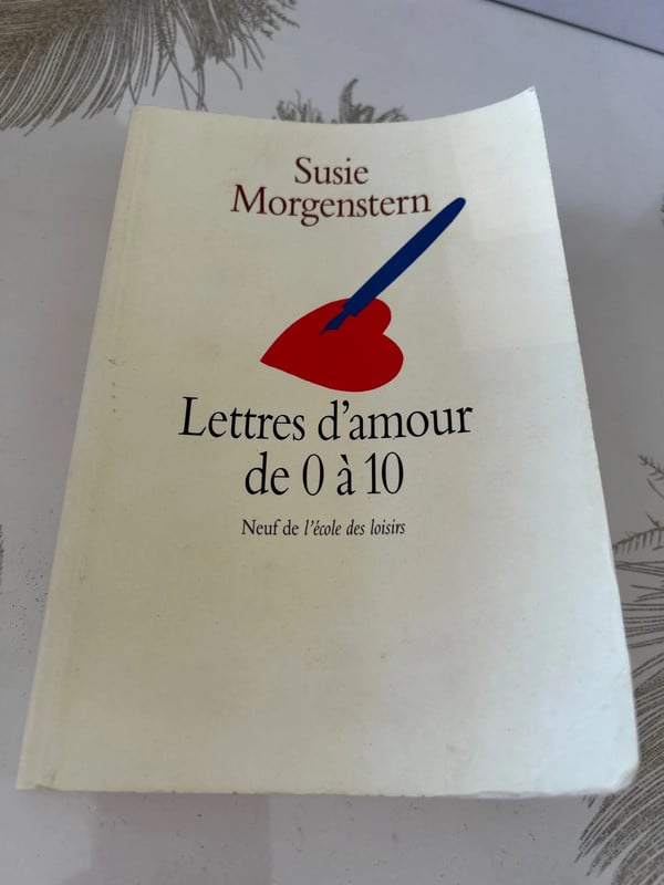 Lettre d’amour de 0 a 10